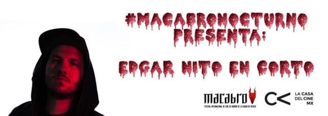 Macabro Nocturno: Edgar Nito in Shorts