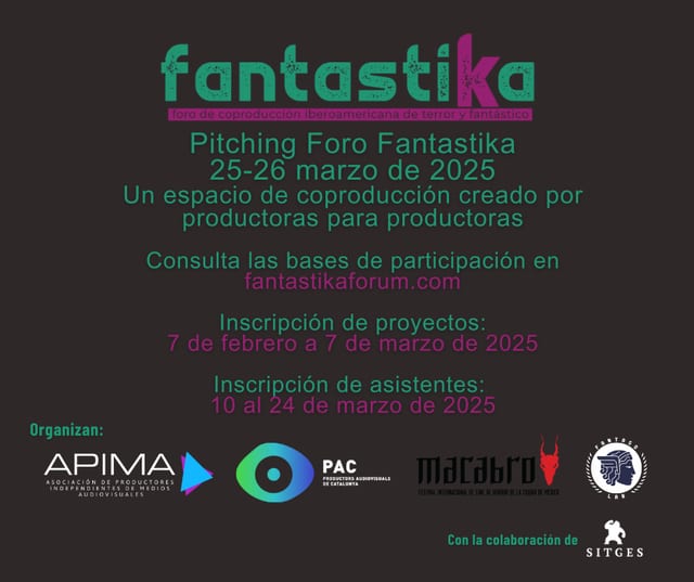 Se abre la convocatoria de recepción de proyectos para FANTASTIKA Foro de Coproducción Iberoamericana de Terror y Fantástico