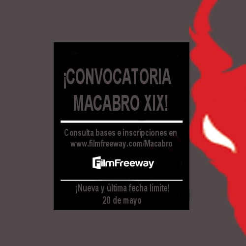 Important Notice! New Submission Deadline for Macabro XIX