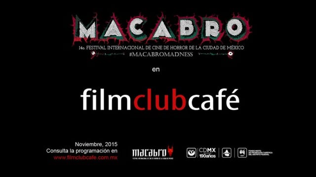 #MacabroMadness en Film Club Café