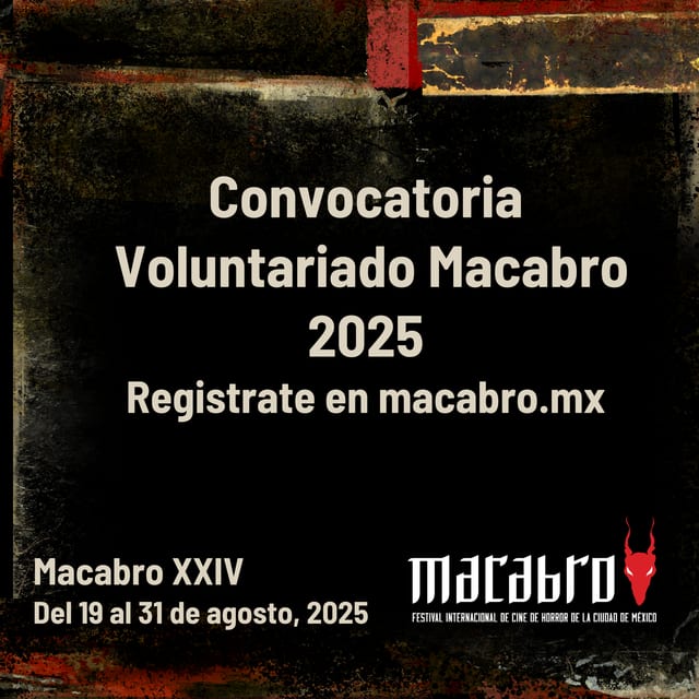 Convocatoria Voluntariado Macabro 2025