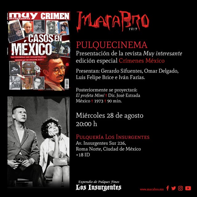 #AgendaMacabra: Day 8. Sangre para la carne, Jairo Pinilla, and the night of the serial killer at Pulquecinema