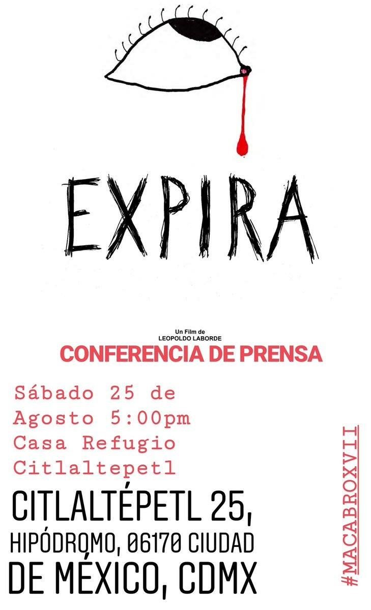 #MacabroXVII: Conferencia de prensa de Expira