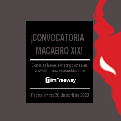 #MacabroXIX: Convocatoria abierta | Call for works