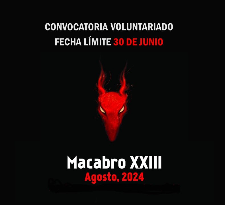 Convocatoria Voluntariado Macabro XXIII