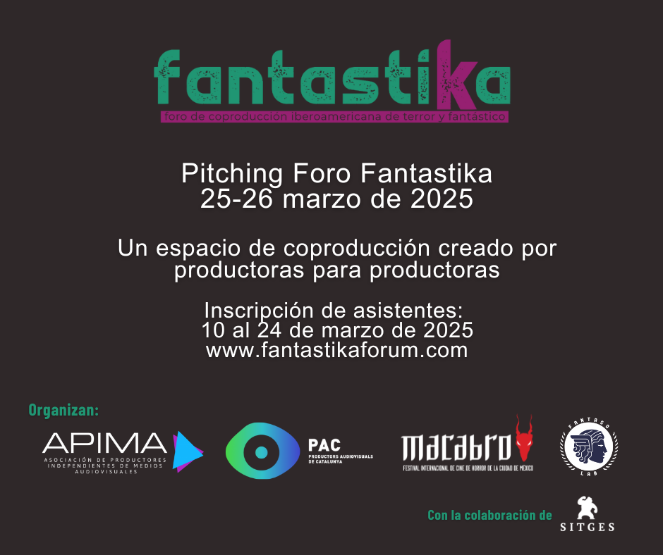 Inscripciones abiertas para asistir a FANTASTIKA PITCHING FORUM 2025 (25-26 marzo online) tras el éxito en la recepción de proyectos