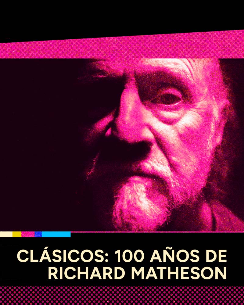 Clásicos: 100 años de Richard Matheson poster