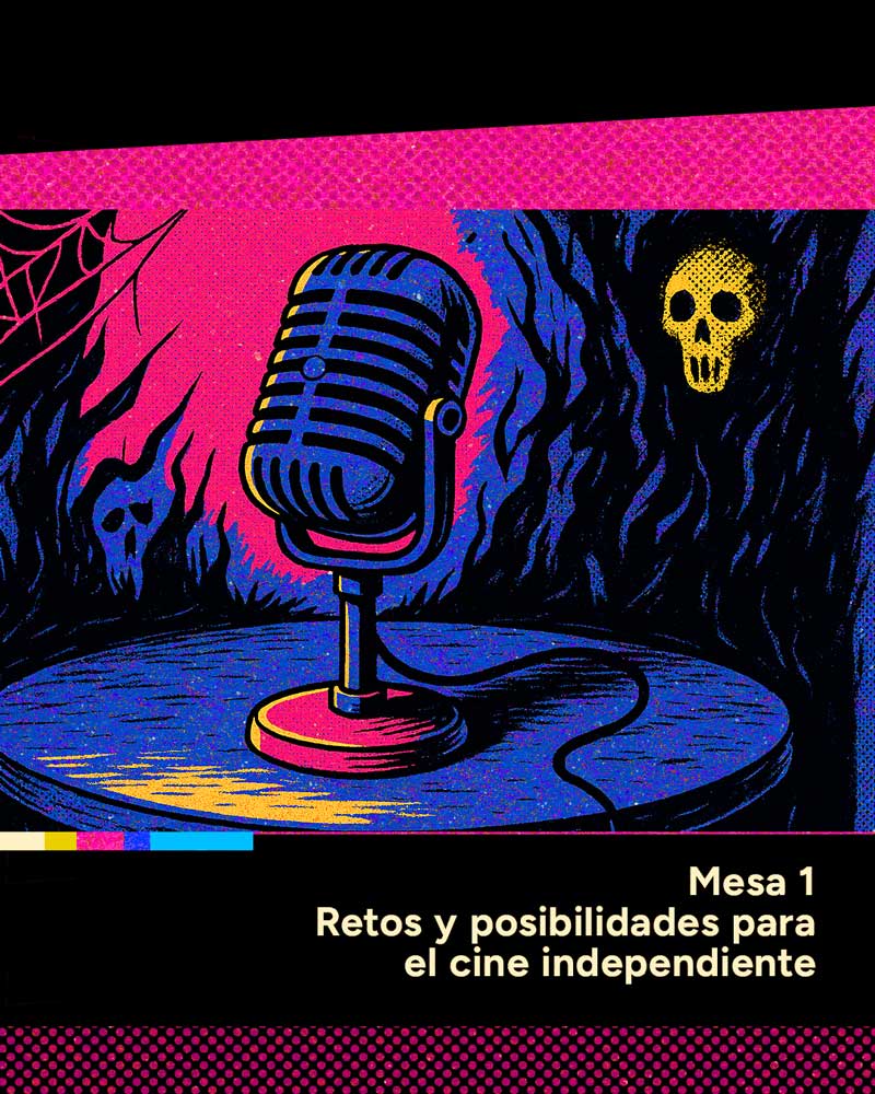 Mesa 1: Retos y posibilidades para el cine independiente