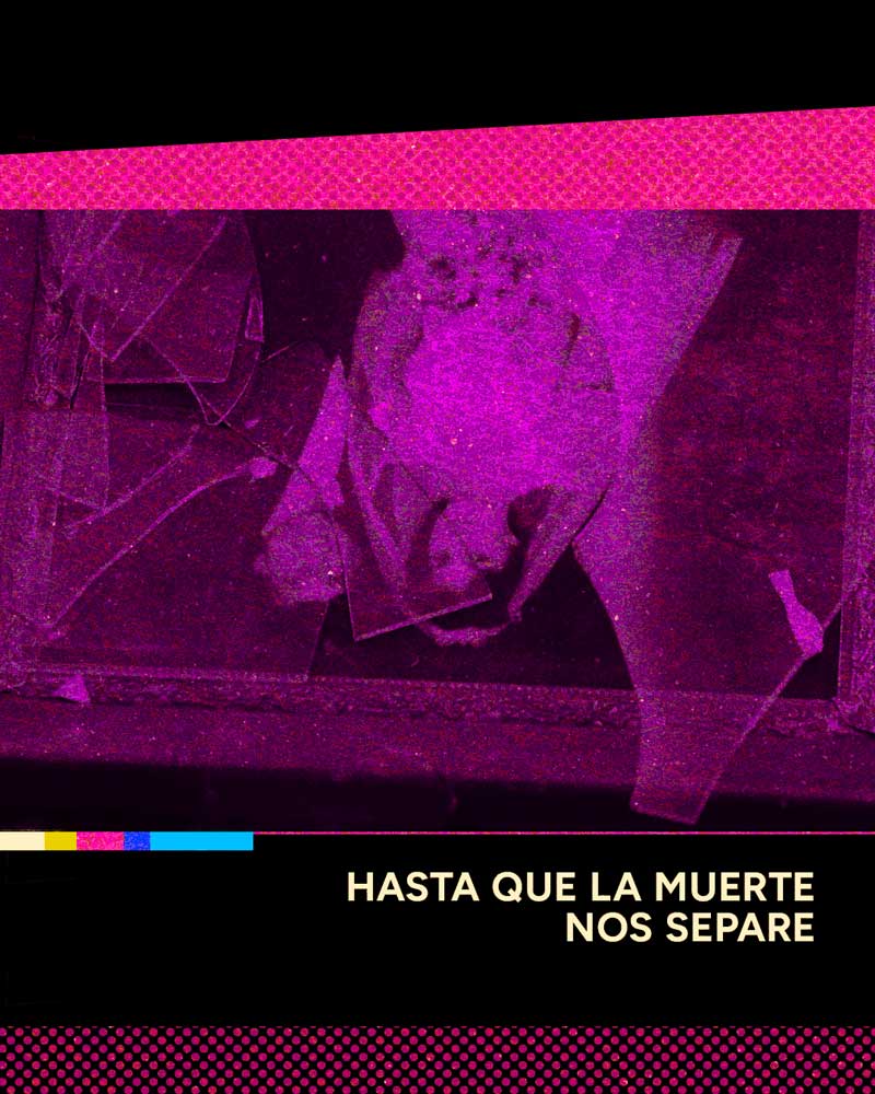 Hasta que la muerte nos separe